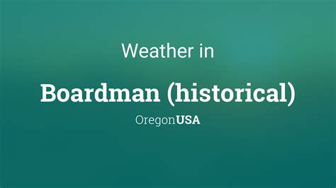 boardman oregon weather history.